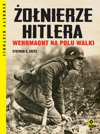 Żołnierze Hitlera Wehrmacht na polu walki
