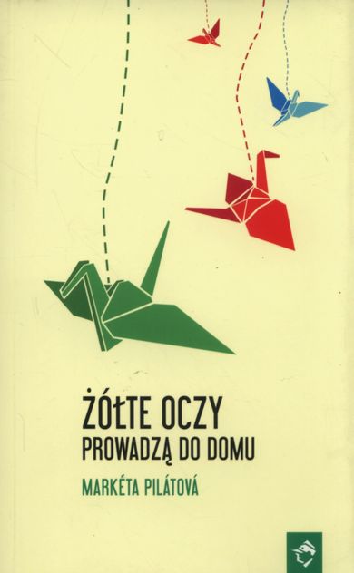 Żółte oczy prowadzą do domu