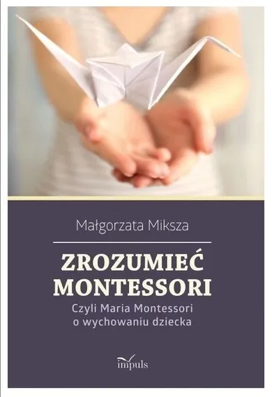 Zrozumieć Montessori