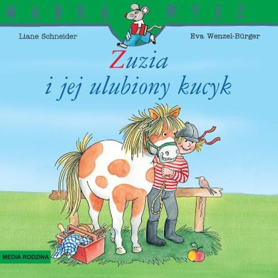 Zuzia i jej ulubiony kucyk. Mądra mysz