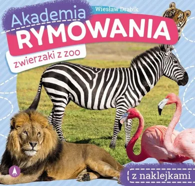 Zwierzaki z zoo. Akademia rymowania