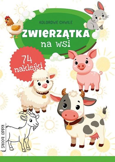 Zwierzątka na wsi. Kolorowe chwile