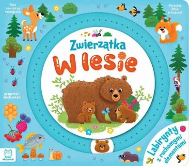 Zwierzątka w lesie. Labirynty z ruchomymi elementami