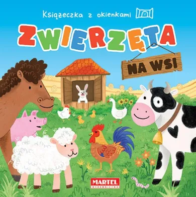 Zwierzęta na wsi. Książeczka z okienkami