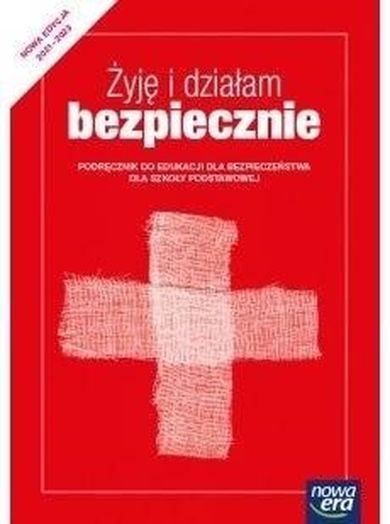 Żyję i działam bezpiecznie. Szkoła podstawowa