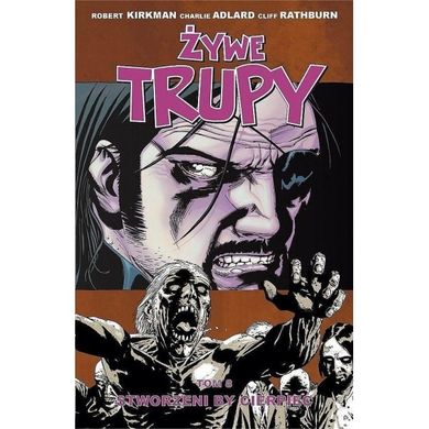Żywe trupy 8. Stworzeni by cierpieć