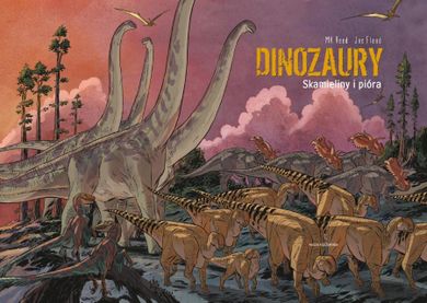 Dinozaury – skamieliny i pióra