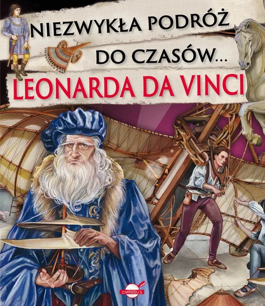 Podróż do czasów Leonarda da Vinci