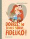 Dobrze, że jesteś sobą, Adelko!