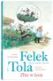Felek i Tola. Zbir w lesie