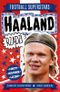 Haaland rządzi. Football superstars