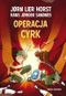 Operacja cyrk. Biuro detektywistyczne nr 2