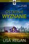 Ostatnie wyznanie. Tom 4. Josie Quinn