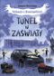 Tunel w zaświaty. Tom 3. Wakacje z Koszmarkiem