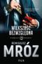 Większość bezwzględna. Tom 2. W kręgach władzy