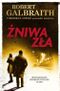 Żniwa zła. Tom 3. Cormoran Strike
