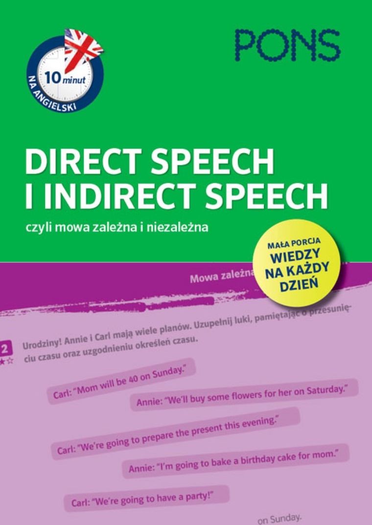 10 minut na angielski PONS Direct Speech i Indirect Speech, czyli mowa zależna i niezależna A1/A2