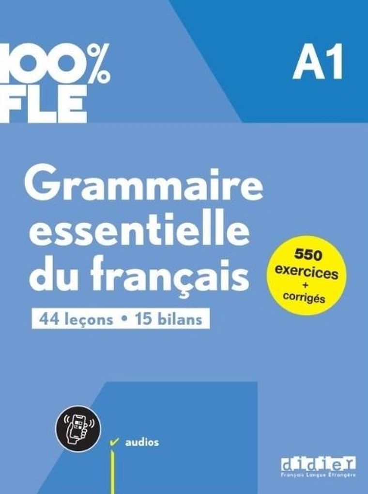 100% FLE Grammaire essentielle. A1 + online