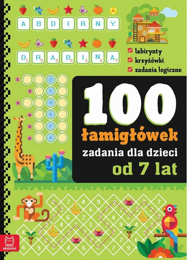 100 łamigłowek. Zadania dla dzieci od 7 lat