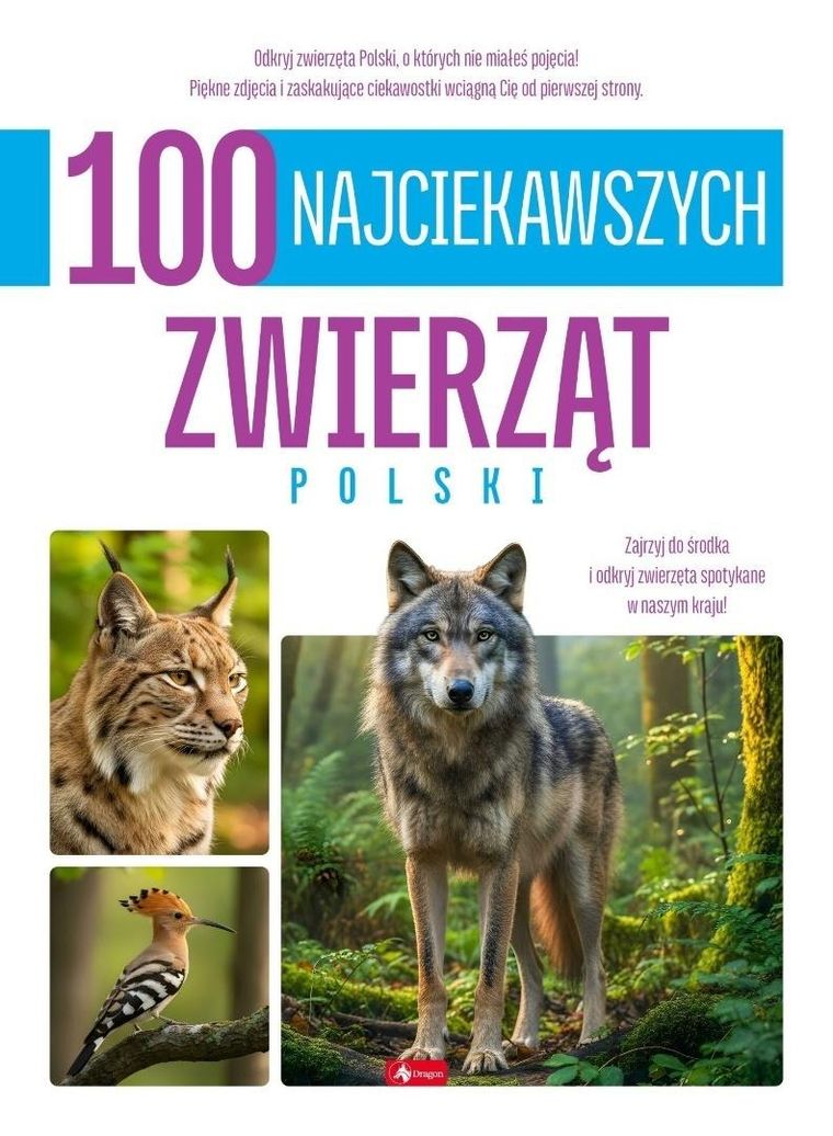 100 najciekawszych zwierząt Polski