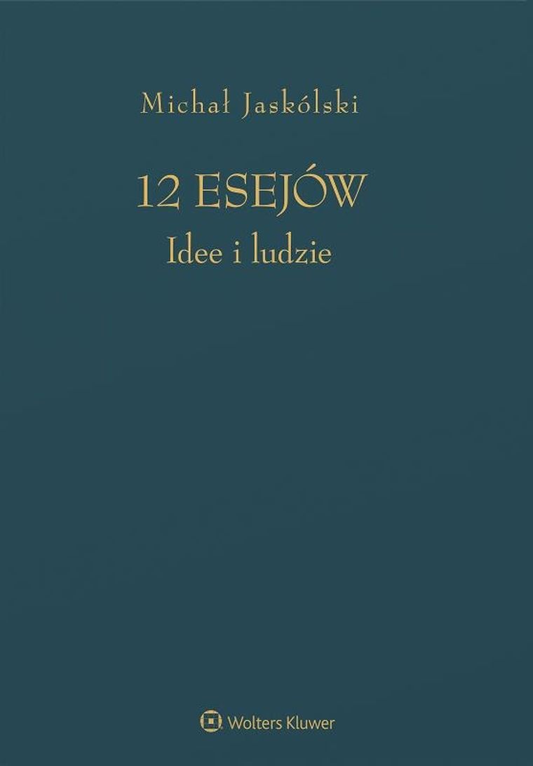 12 esejów. Idee i ludzie