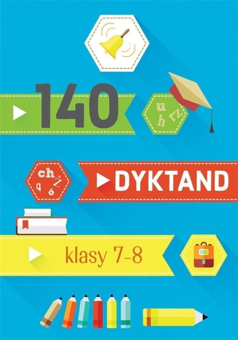 140 dyktand. Klasy 7-8