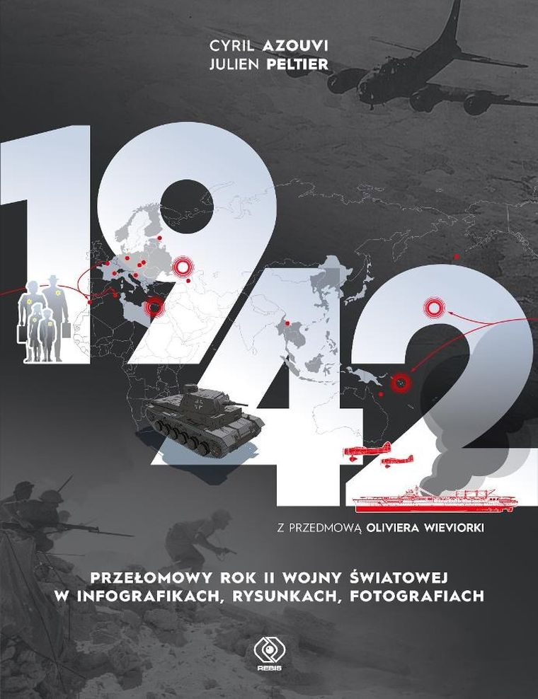 1942. Przełomowy rok II wojny światowej w infografikach, rysunkach, fotografiach