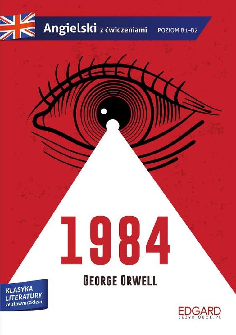 1984. George Orwell. Adaptacja klasyki z ćwiczeniami