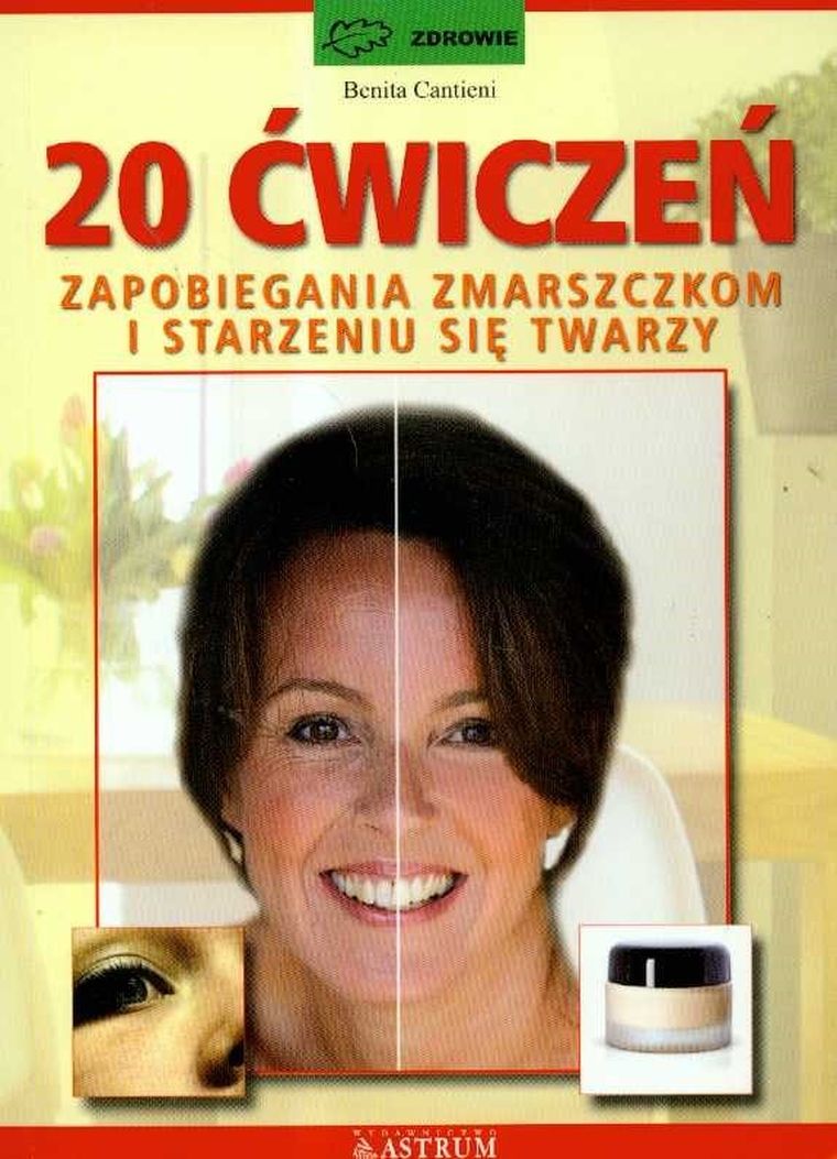 20 ćwiczeń zapobiegania zmarszczkom