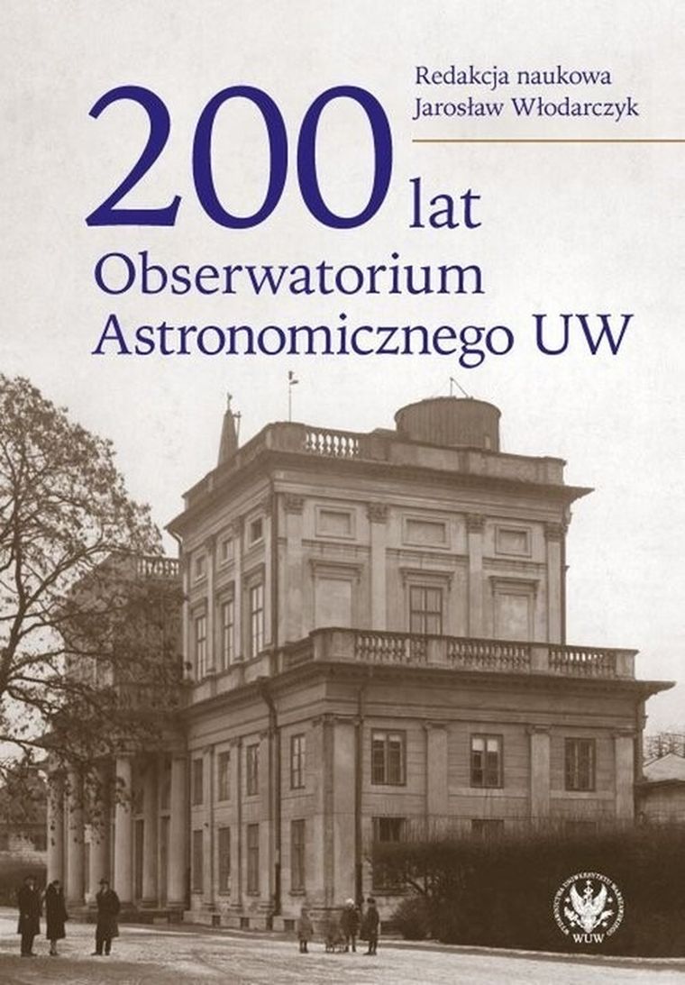 200 lat Obserwatorium Astronomicznego UW