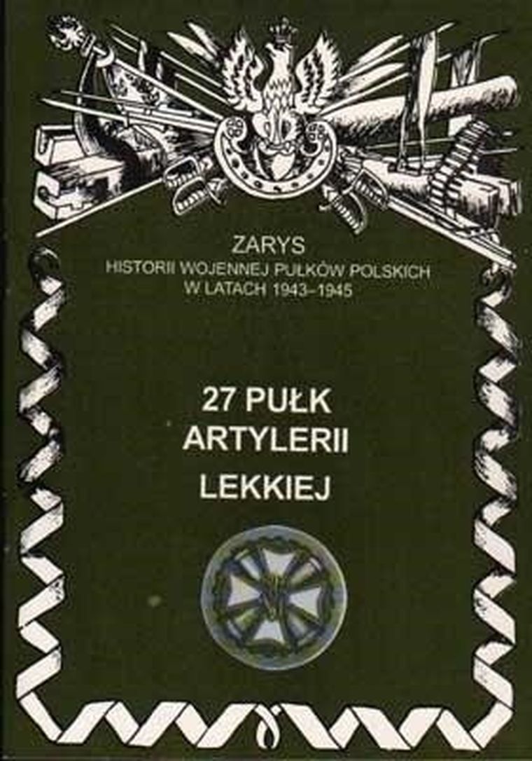 27 Pułk Artylerii Lekkiej (dodruk 2021)