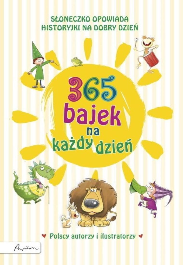 365 bajek na każdy dzień. Słoneczko opowiada historyjki na dobry dzień
