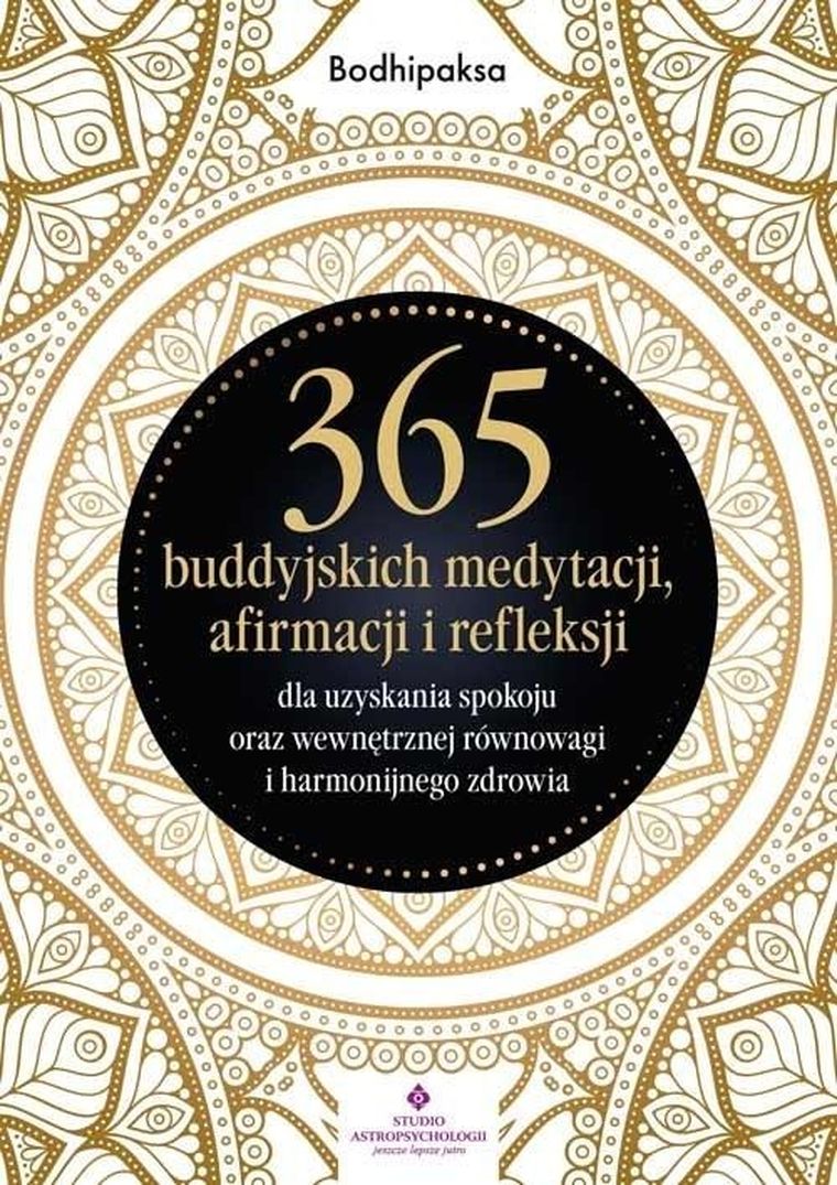 365 buddyjskich medytacji, afirmacji i refleksji
