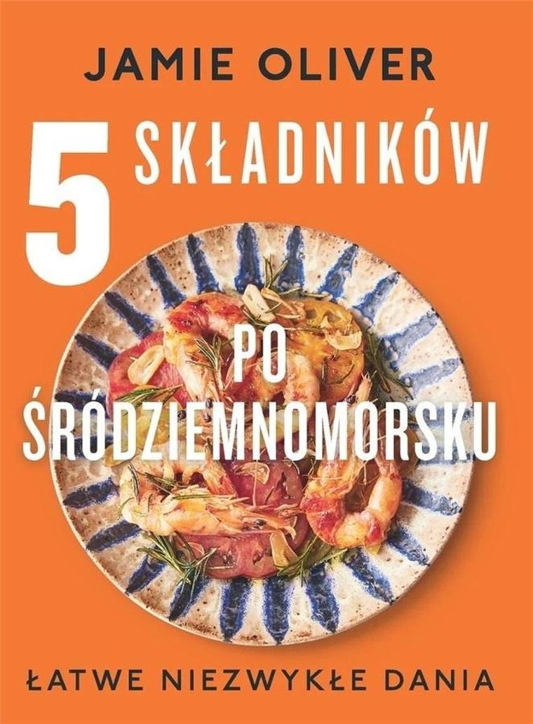 5 składników po śródziemnomorsku