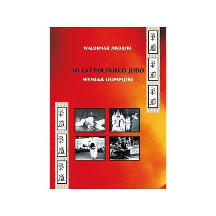50 lat polskiego judo. Wymiar olimpijski
