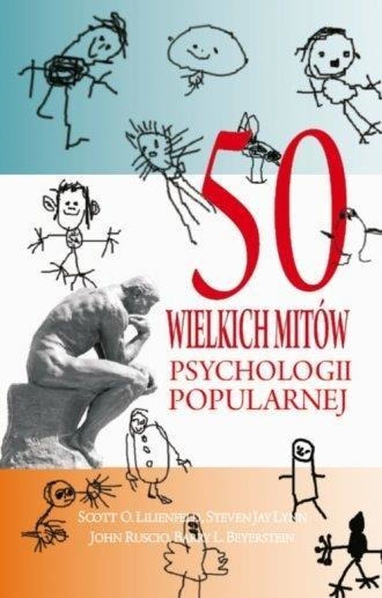 50 wielkich mitów psychologii popularnej