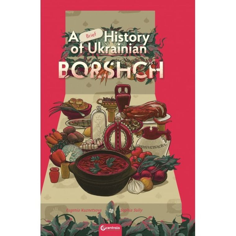 A Brief History of Ukrainian Borshch