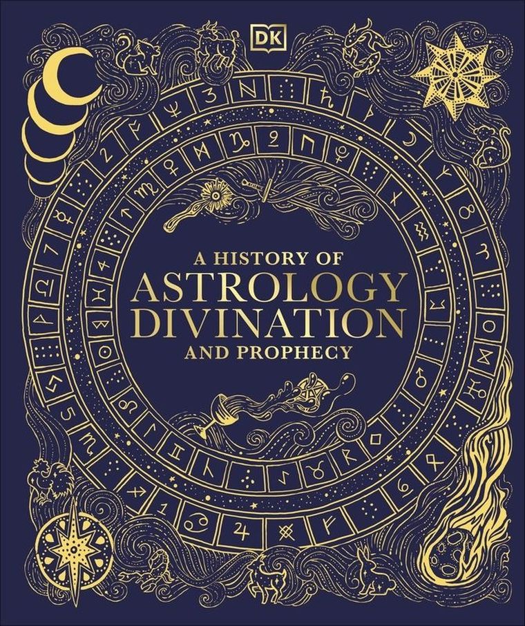 A History of Astrology. Divination and Prophecy