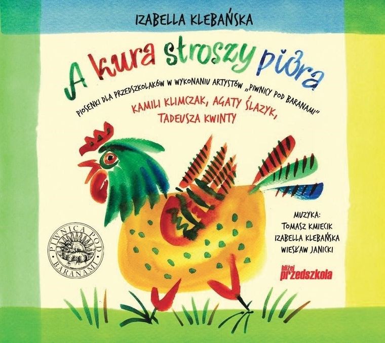 A kura stroszy pióra. CD