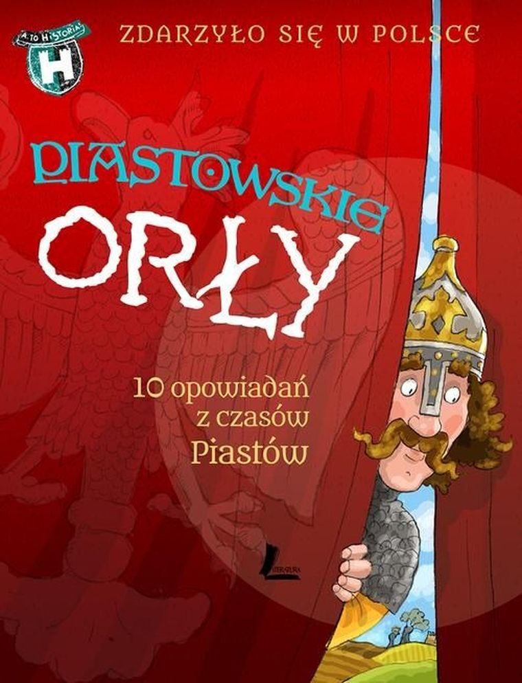 A to historia. Piastowskie Orły. Zdarzyło się w Polsce