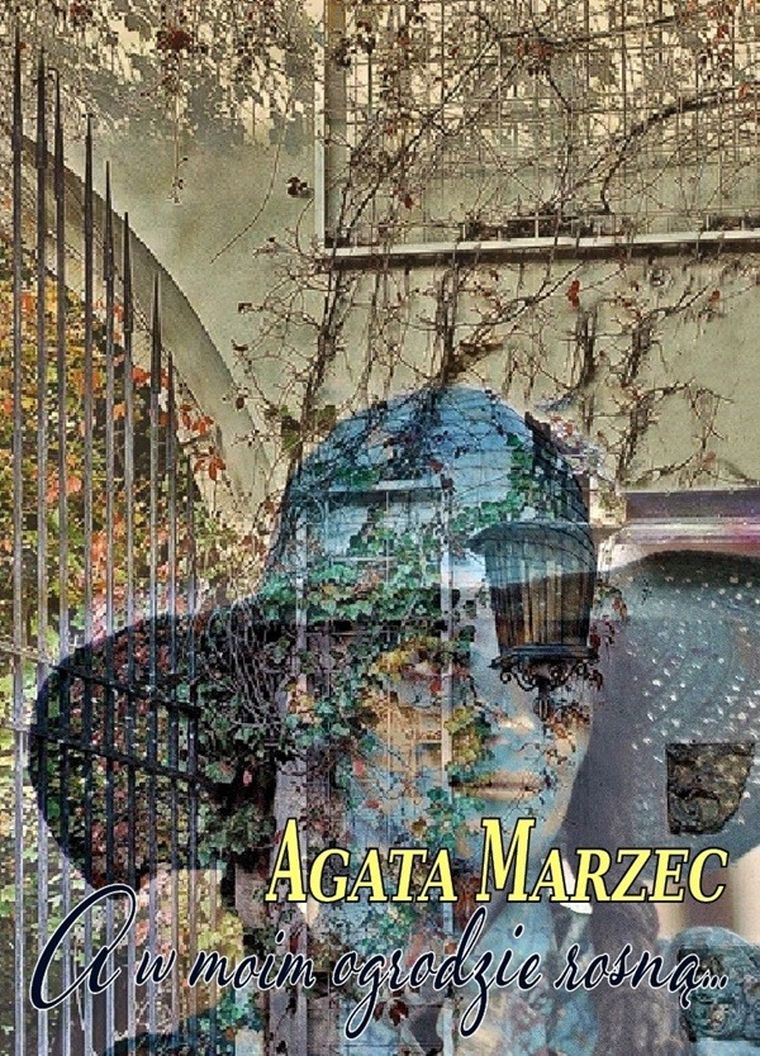 A w moim ogrodzie rosną