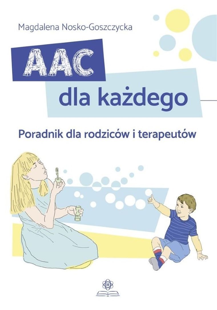 AAC dla każdego. Poradnik rodziców i terapeutów