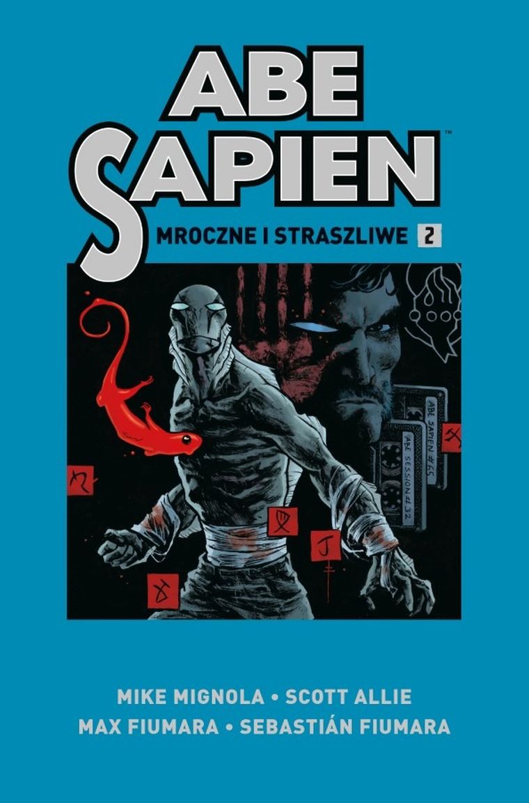 Abe Sapien. Tom 2. Mroczne i straszliwe