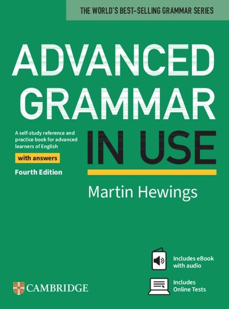 Advanced Grammar in Use Fourth Edition with answers Book with Online Tests and eBook