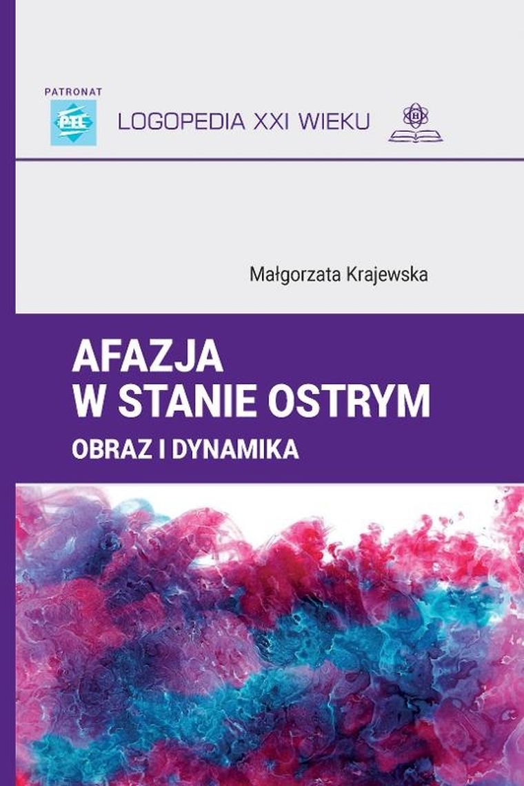 Afazja w stanie ostrym. Obraz i dynamika