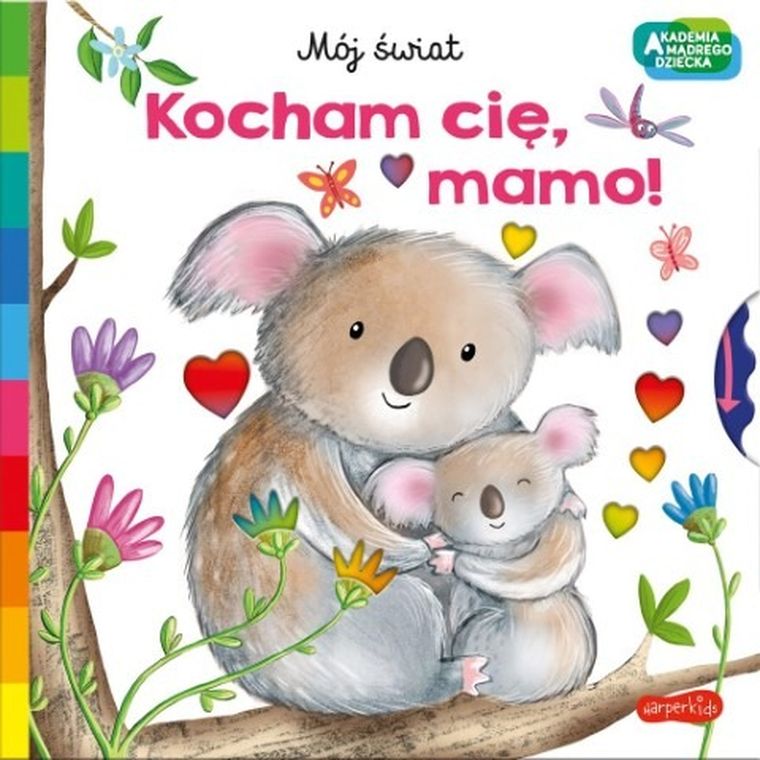 Akademia Mądrego Dziecka. Kocham cię, mamo