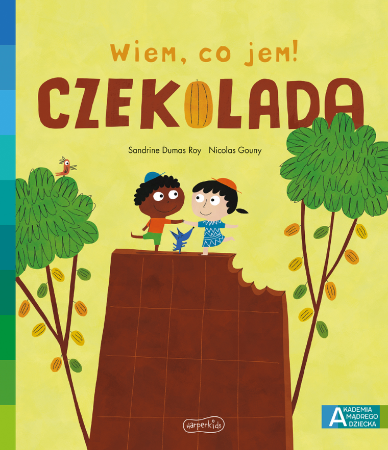 Akademia Mądrego Dziecka. Wiiem, co jem! Czekolada