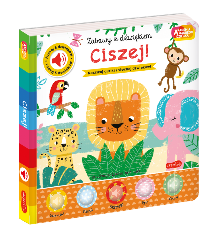 Akademia Mądrego Dziecka. Zabawy z dźwiękiem. Ciszej!