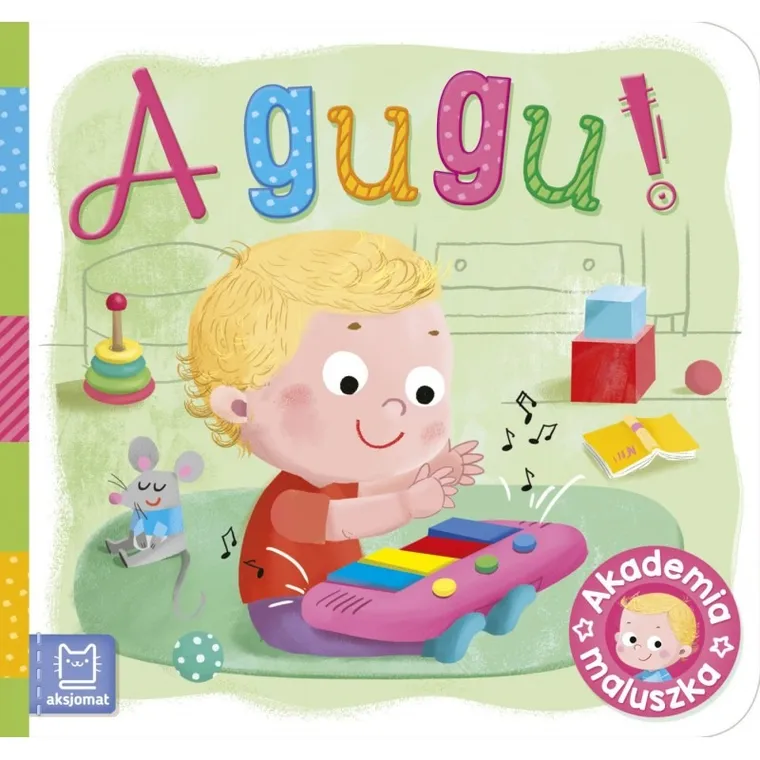 Akademia maluszka. A gugu!