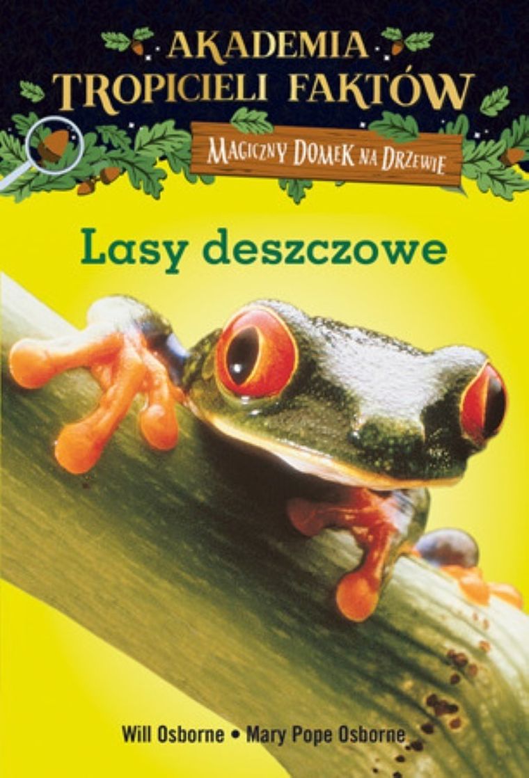 Akademia Tropicieli Faktów. Lasy deszczowe